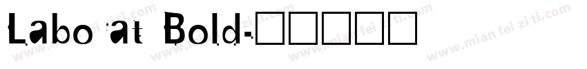 Laborat Bold字体转换